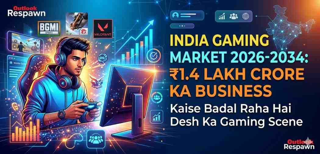 India Gaming Market 2026: ₹1.4 Lakh Crore Ka Complete Business Guide — Desh Ka Gaming Scene Kaise Badal Raha Hai